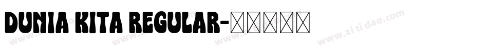 Dunia Kita Regular字体转换